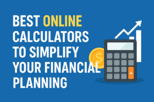 25 Best Online Calculators for Financial Planning online
